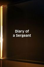 Diary of a Sergeant (Short 1945)