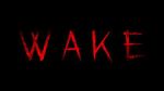 Wake (Short 2024)