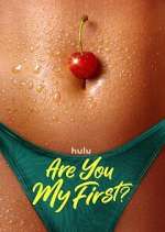 Are You My First?