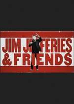 Jim Jefferies &amp; Friends