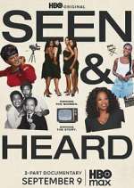 Seen &amp; Heard
