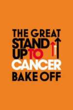 The Great Celebrity Bake Off for Stand Up to Cancer